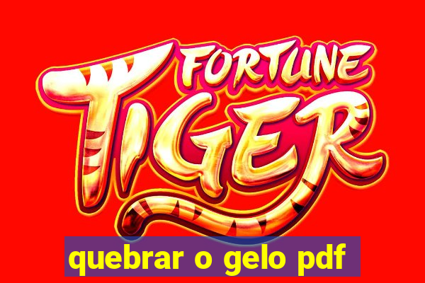 quebrar o gelo pdf